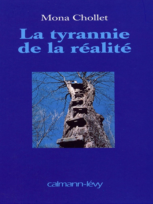 Title details for La Tyrannie de la réalité by Mona Chollet - Available